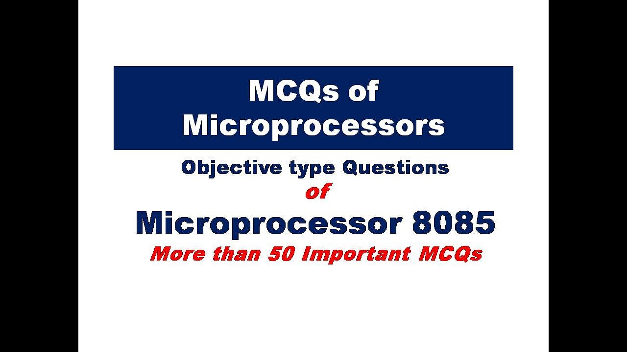 MCQs of Microprocessor | MCQs of microprocessor 8085 | MCQs for GATE/NET/technical jobs
