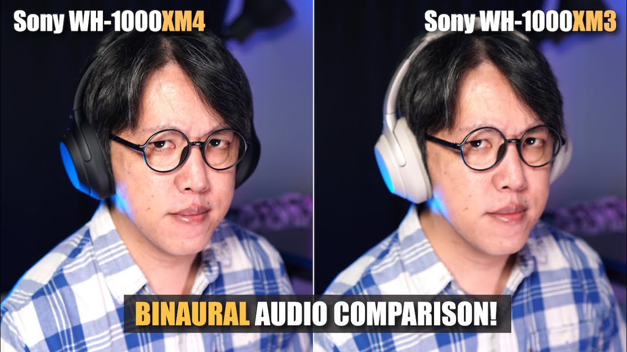 Sony WH-1000XM4 vs WH-1000XM3 Binaural Sound Comparison - Hear The Difference!