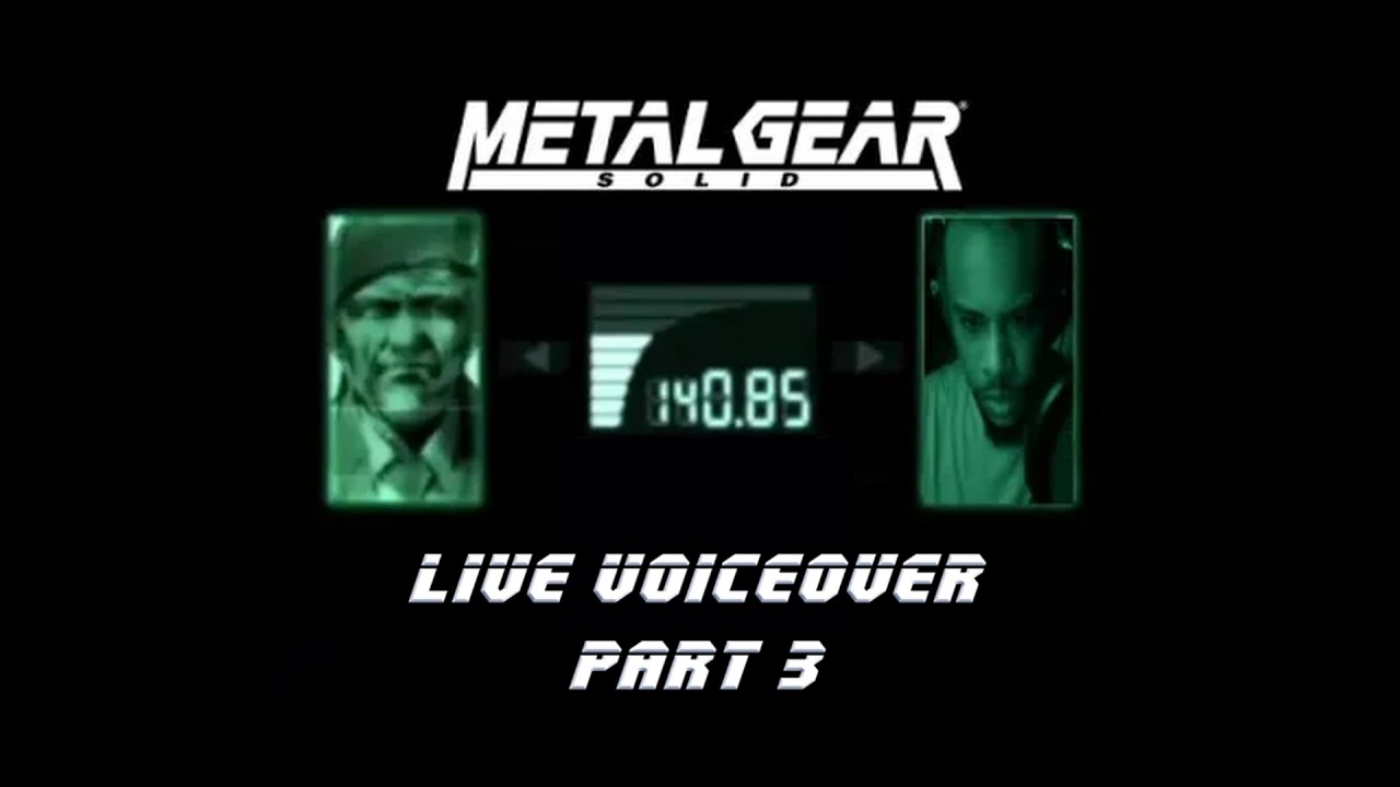 Metal Gear Solid Voiceover: Part 3 (Full Stream)