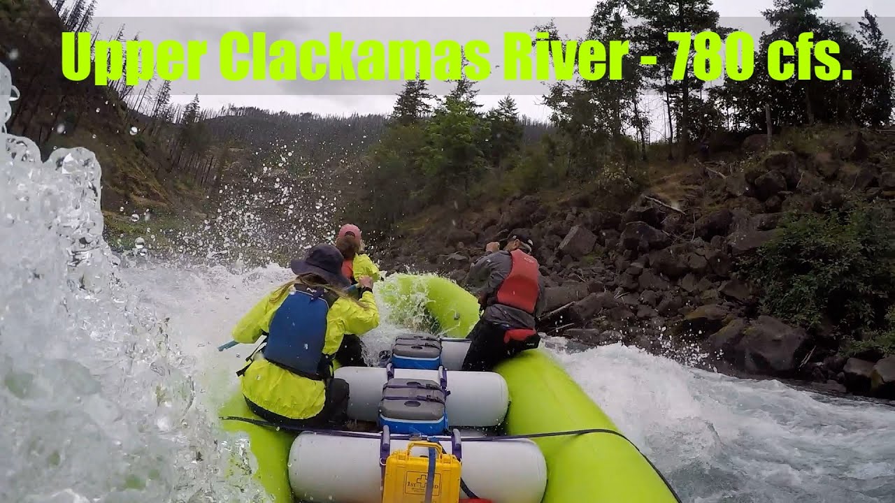 Upper Clackamas River 7/4/2025 (780 cfs.)