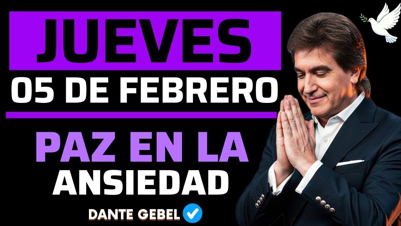 EMPIEZA EL JUEVES CON DIOS | Cuando La Ansiedad Te Consume | Dios Te Da Paz | Dante Gebel Predicas