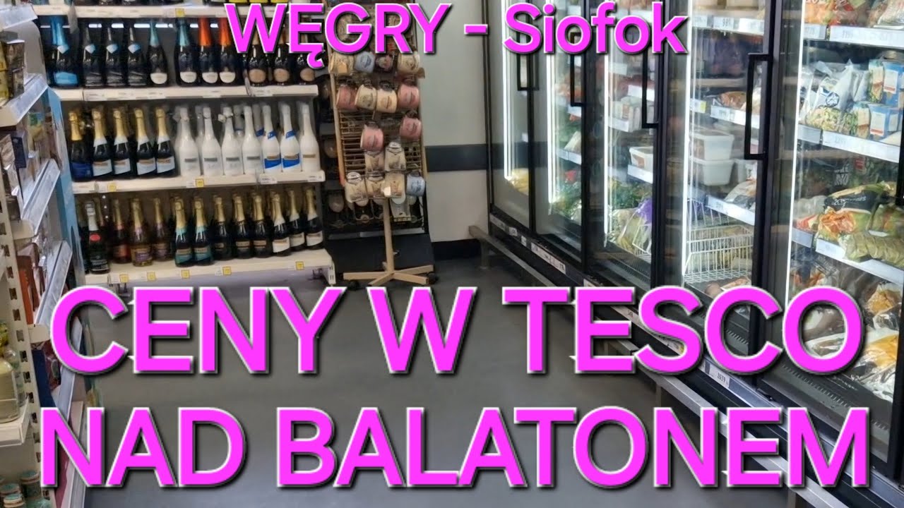 BALATON ➡️ CENY W TESCO - Siofok WĘGRY ➡️ CENY NAD BALATONEM #7 Holiday Camper Vlog
