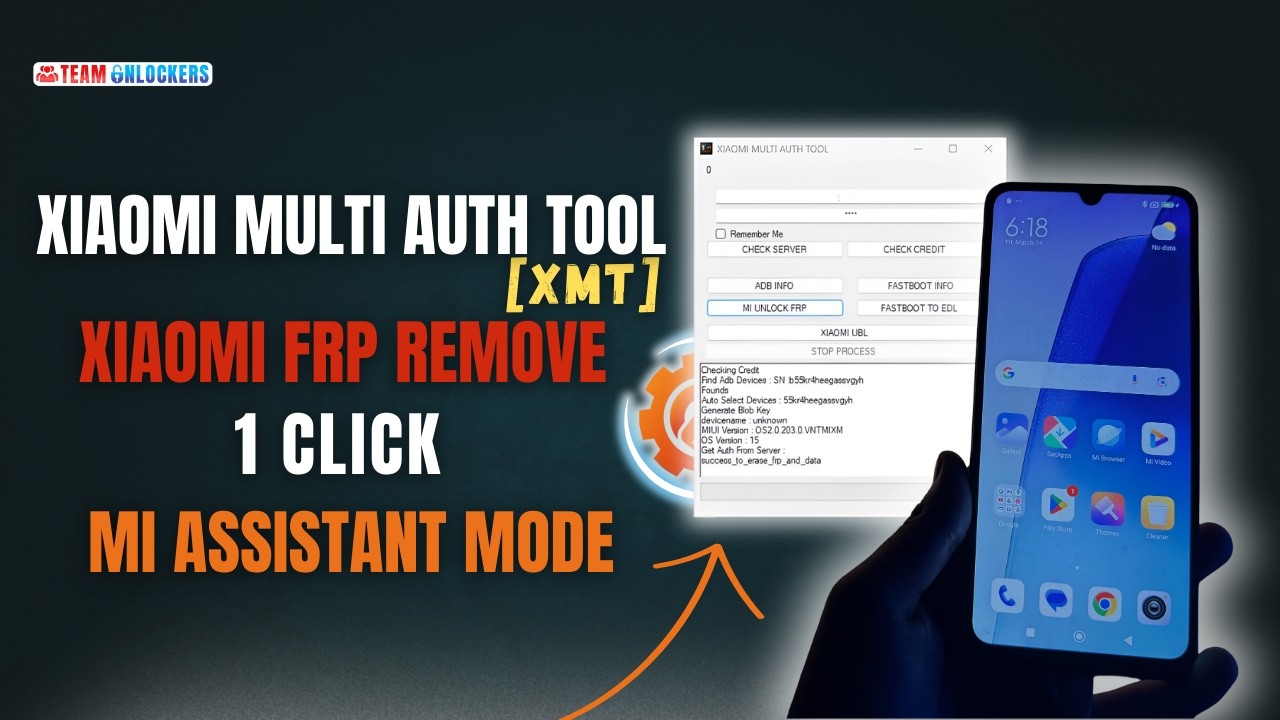 Xiaomi FRP Reset 1 Click Mi Assistant Mode By Xiaomi Multi Auth Tool (XMT)