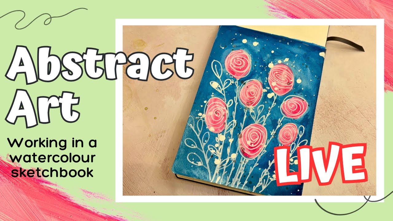 Abstract Art // Watercolour // My First Live!!