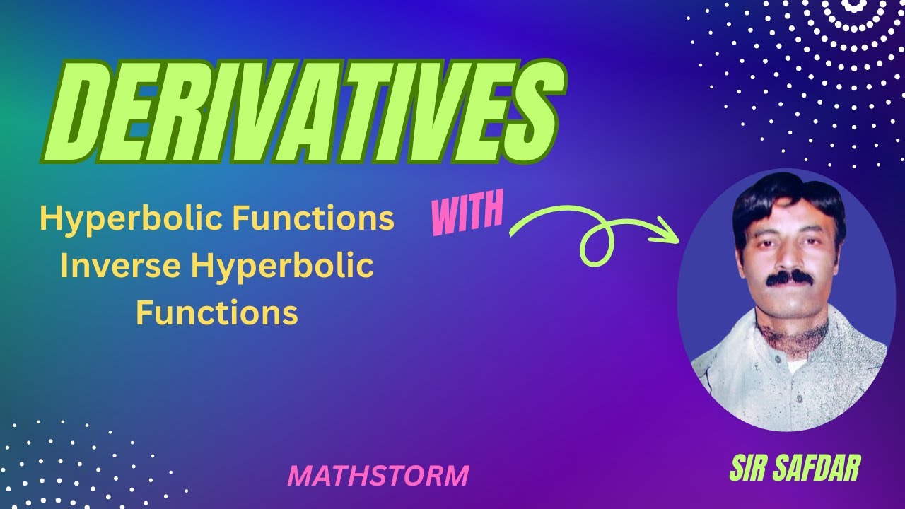 Derivatives||Derivatives of Hyperbolic & Inverse Hyperbolic Functions