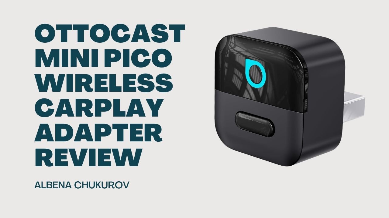 OTTOCAST Mini Pico Wireless CarPlay Adapter Review &mdash; No Cables, Faster Wi-Fi 6 + Bluetooth 5.4