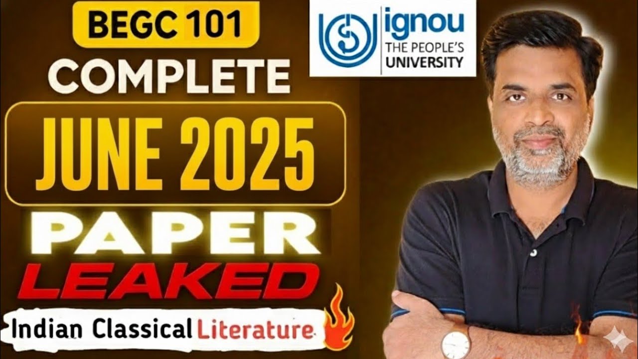 BEGC 101 Important Questions | Indian Classical Literature Suggestion | Guess Paper 2025 #ignou