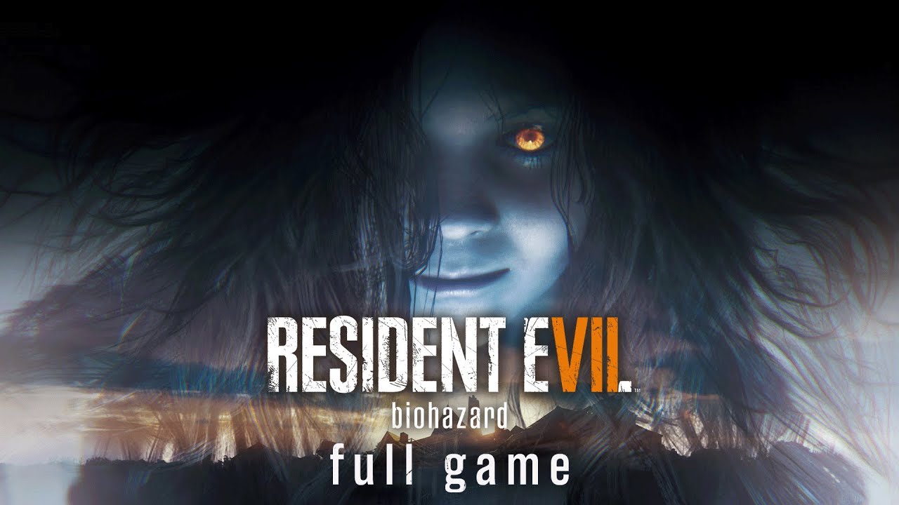 Resident Evil 7: Biohazard | Full Game Walkthrough | No Commentary