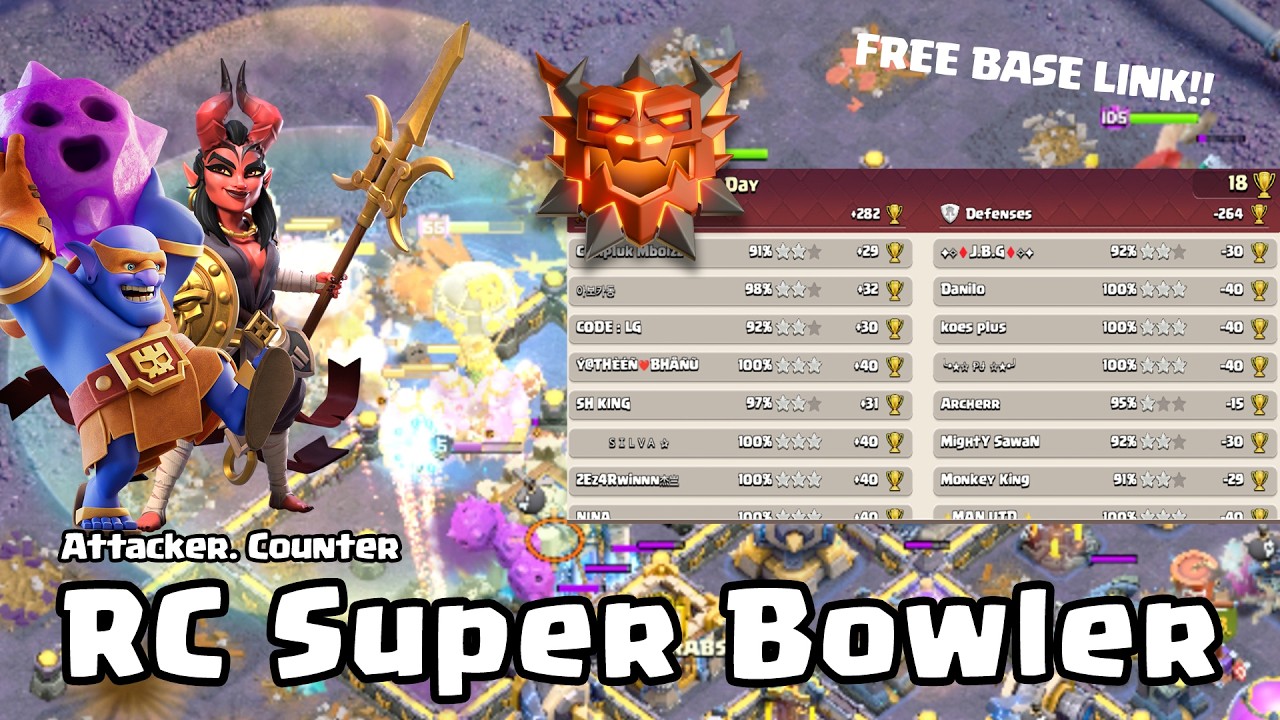[CLASH OF CLANS] Day 11 | RC Super Bowler Attack!! + LL Base Link