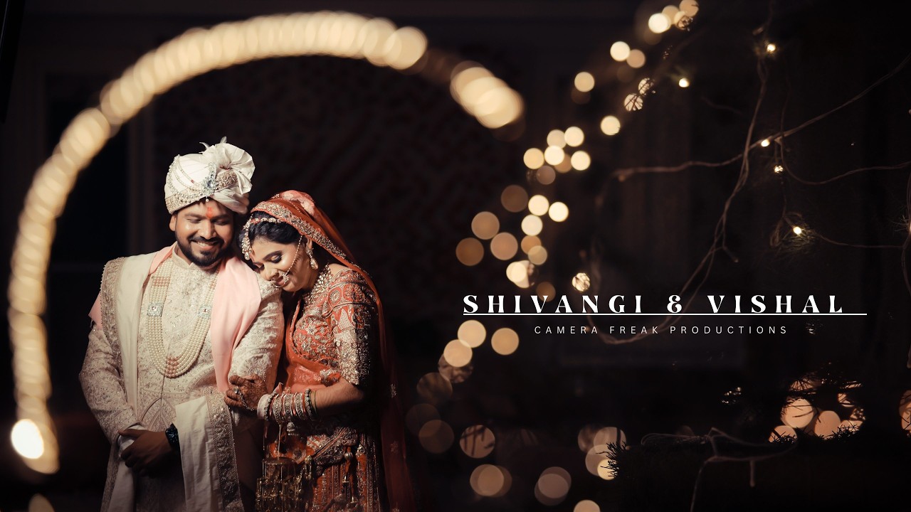 Shivangi 💝 Vishal || Wedding Teaser || By Camera Freak Productions