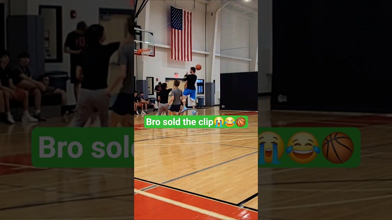 bro sold the clip😭😂🏀