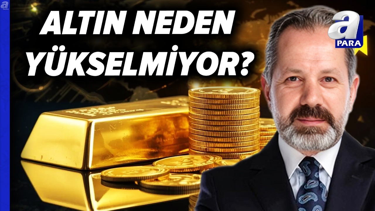 Altında Sert Satışlar Olacak Mı? İslam Memiş Yatırımcıları Uyardı | A Para