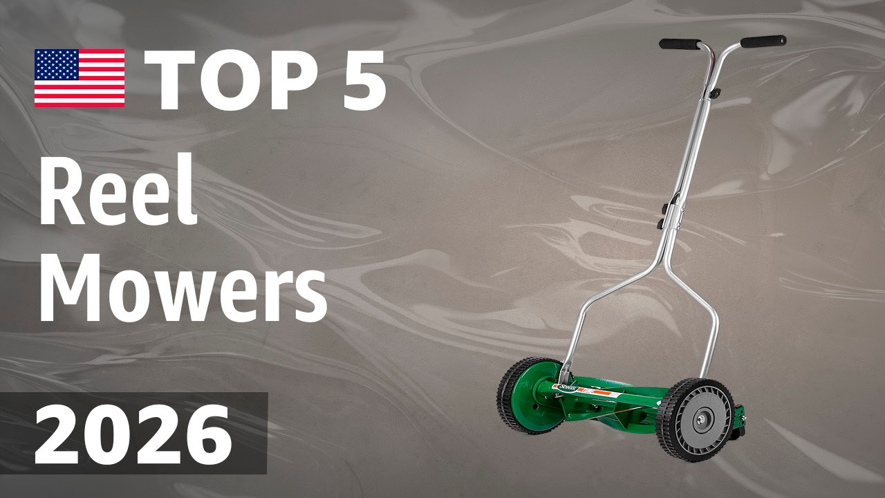 TOP—5. Best Reel Mowers (Manual Lawn Mowers) 2026