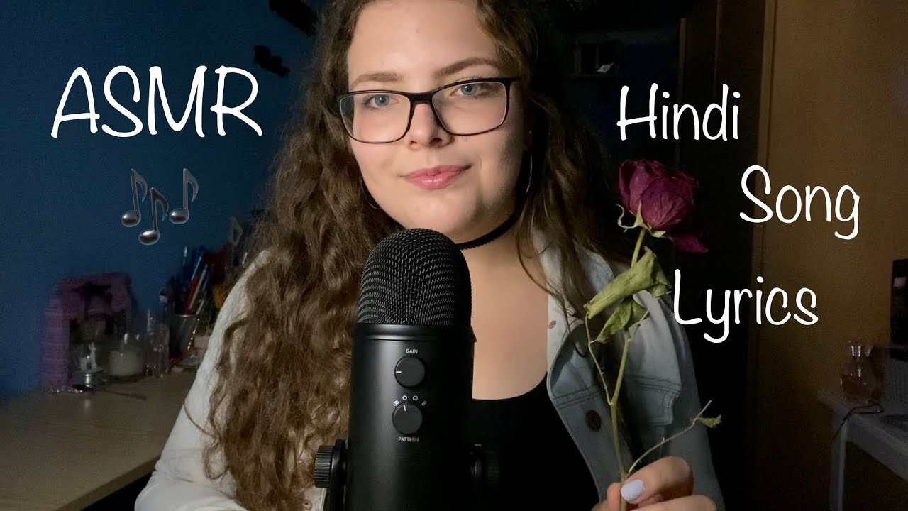 ASMR in Hindi | Close up Whispering | Reading Song Lyrics | Random Triggers 🌹