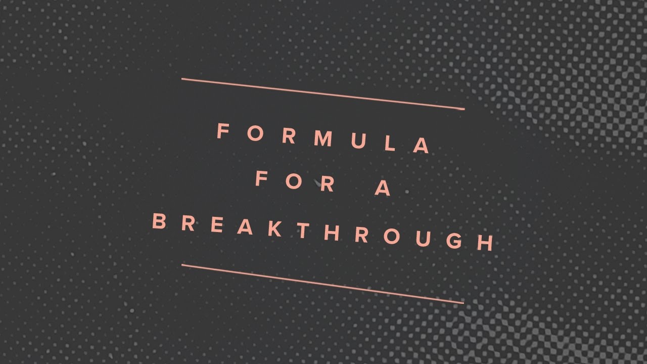 Formula for a Breakthrough | Jentezen Franklin