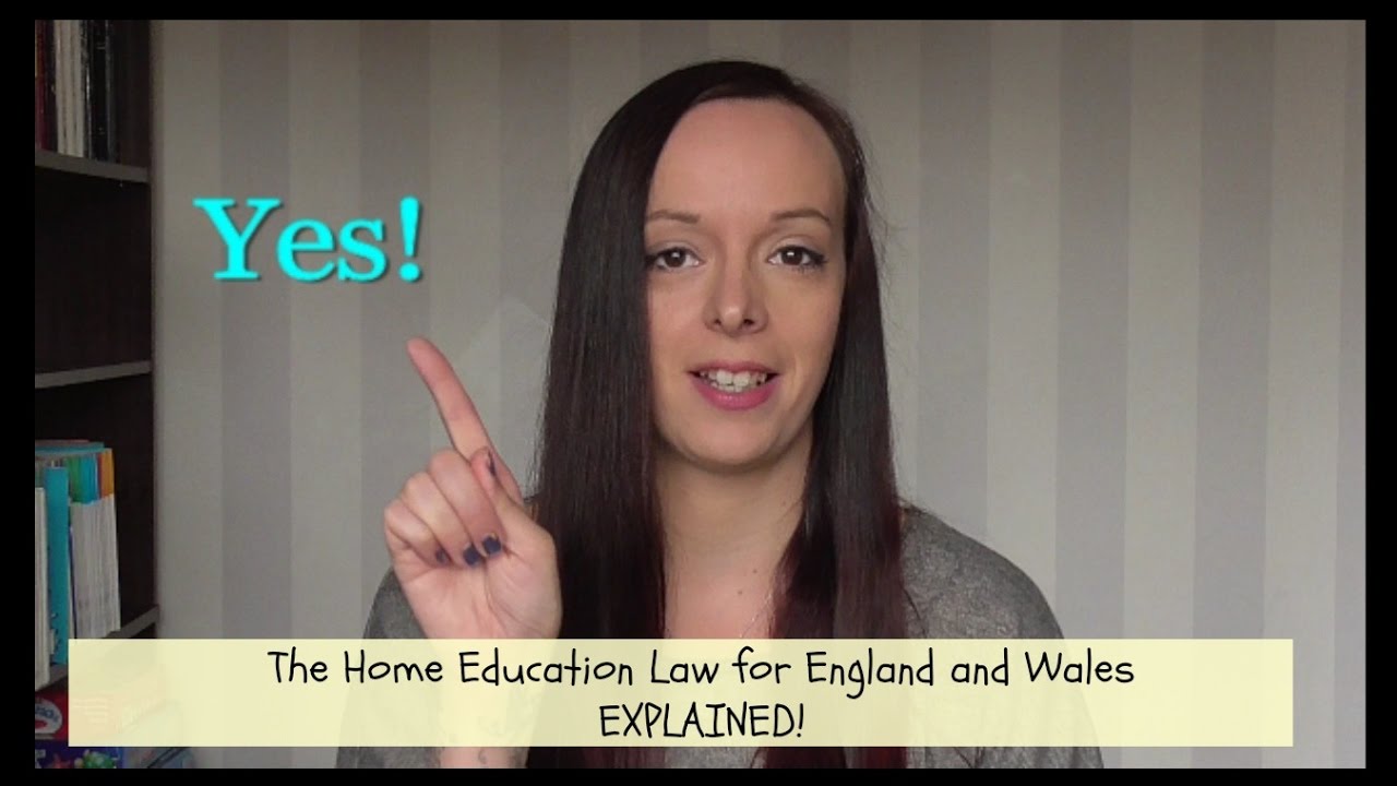 The Home Education Law in England and Wales