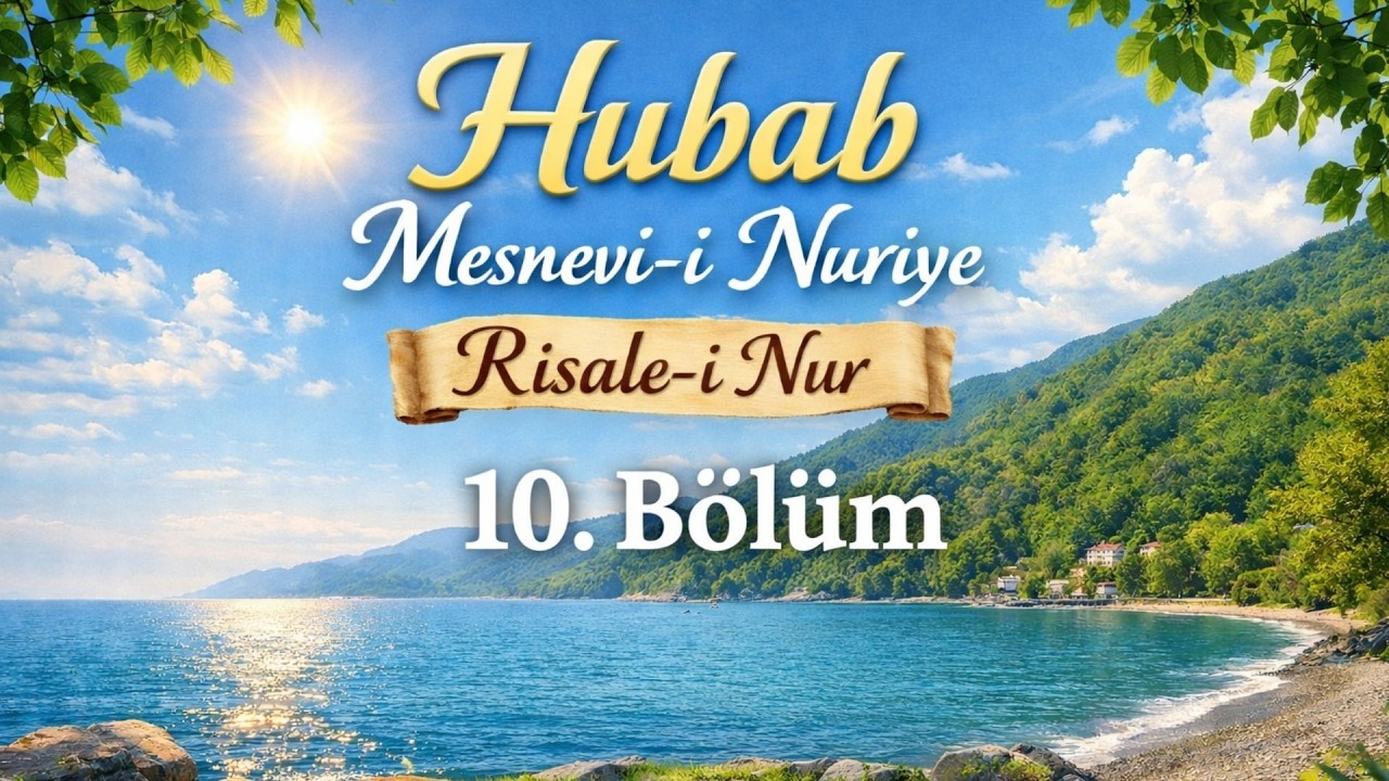 Hubab, Mesnevi-i Nuriye,  Risale-i Nur