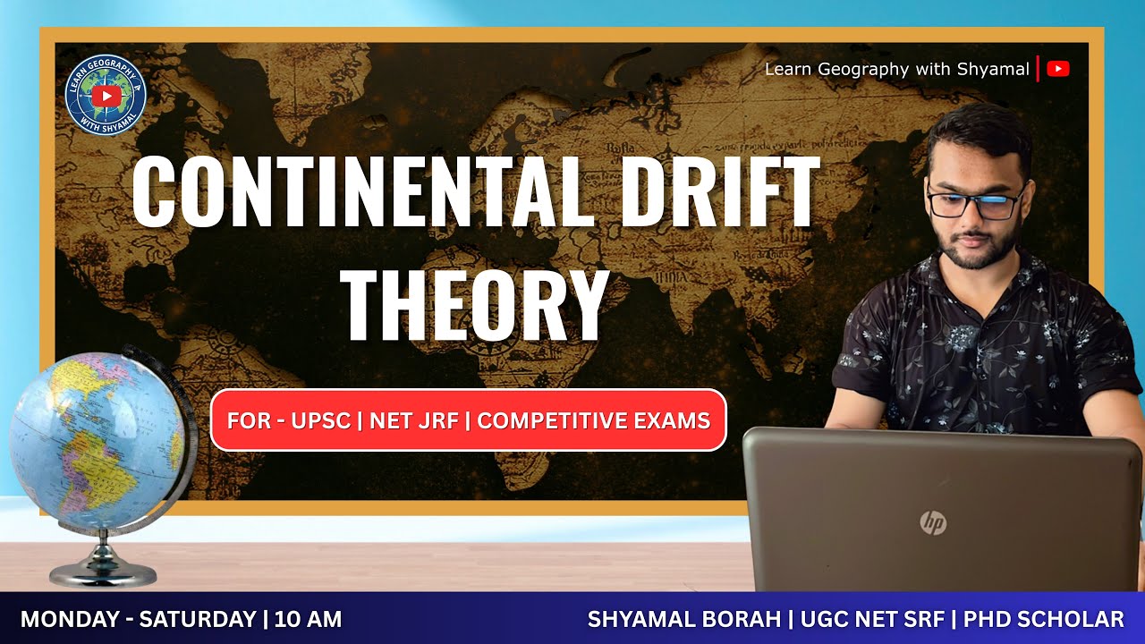 Continental Drift Theory | UGC NET JRF | Unit 1 (Geomorphology) | Learn Geography with Shyamal