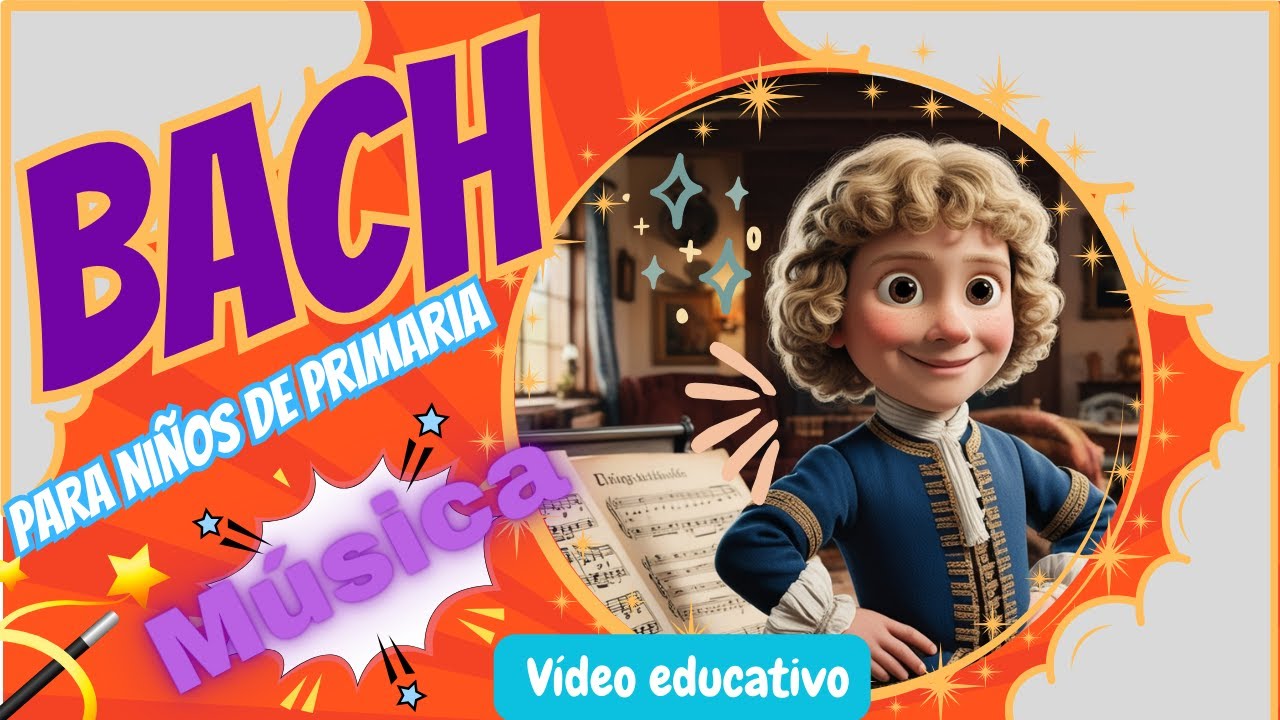 VÍDEO EDUCATIVO para NIÑOS de PRIMARIA. Vida y obra Johann Sebastian BACH/ CerebriNiños🎵🎹🎶✨