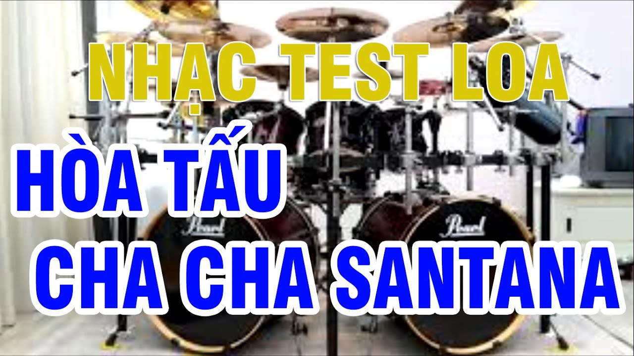 LK Nhạc Hòa Tấu Chacha Santana 2023 | Test Loa Đỉnh Cao | Nhạc Sống An Nhàn