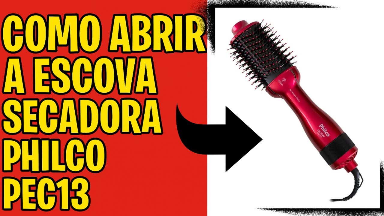 Escova Secadora Philco PEC13 Não liga | Não esquenta| Aprenda desmontar de forma detalhada !