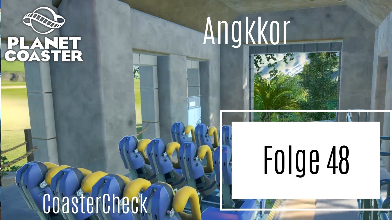 Planet Coaster - CoasterCheck - Folge 48 - Angkor von Seblines