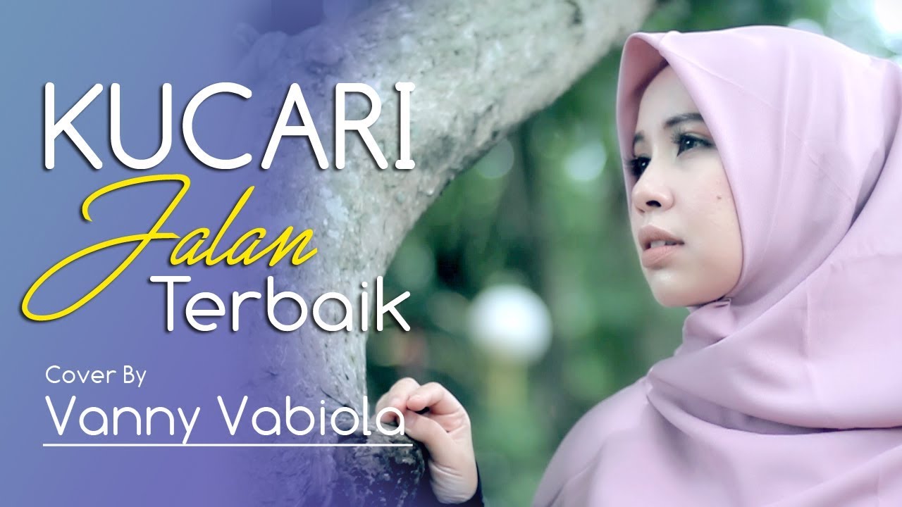 VANNY VABIOLA - KUCARI JALAN TERBAIK (Official Music Video)