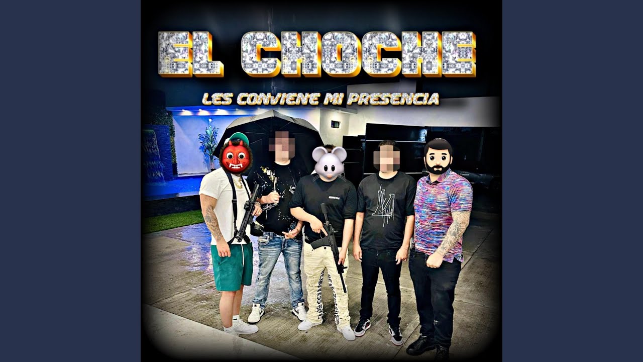El Choche (Les Conviene Mi Presencia)