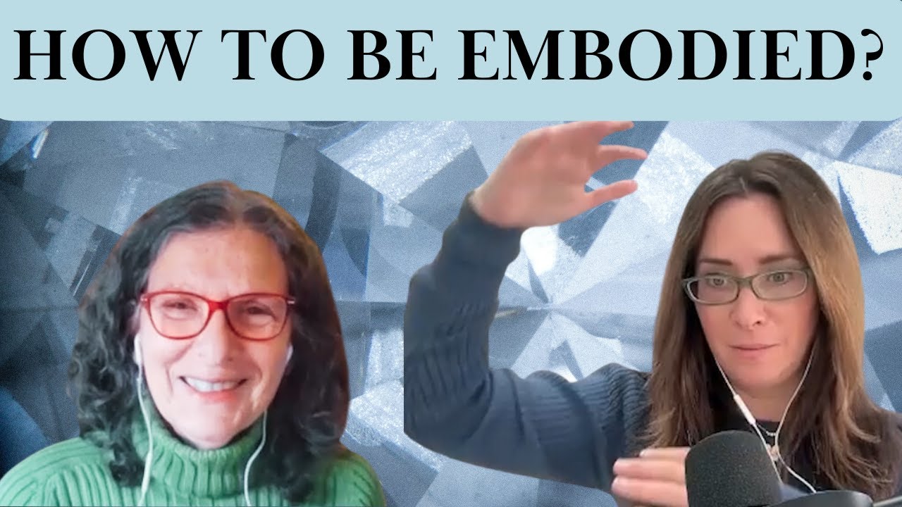 How to be EMBODIED?