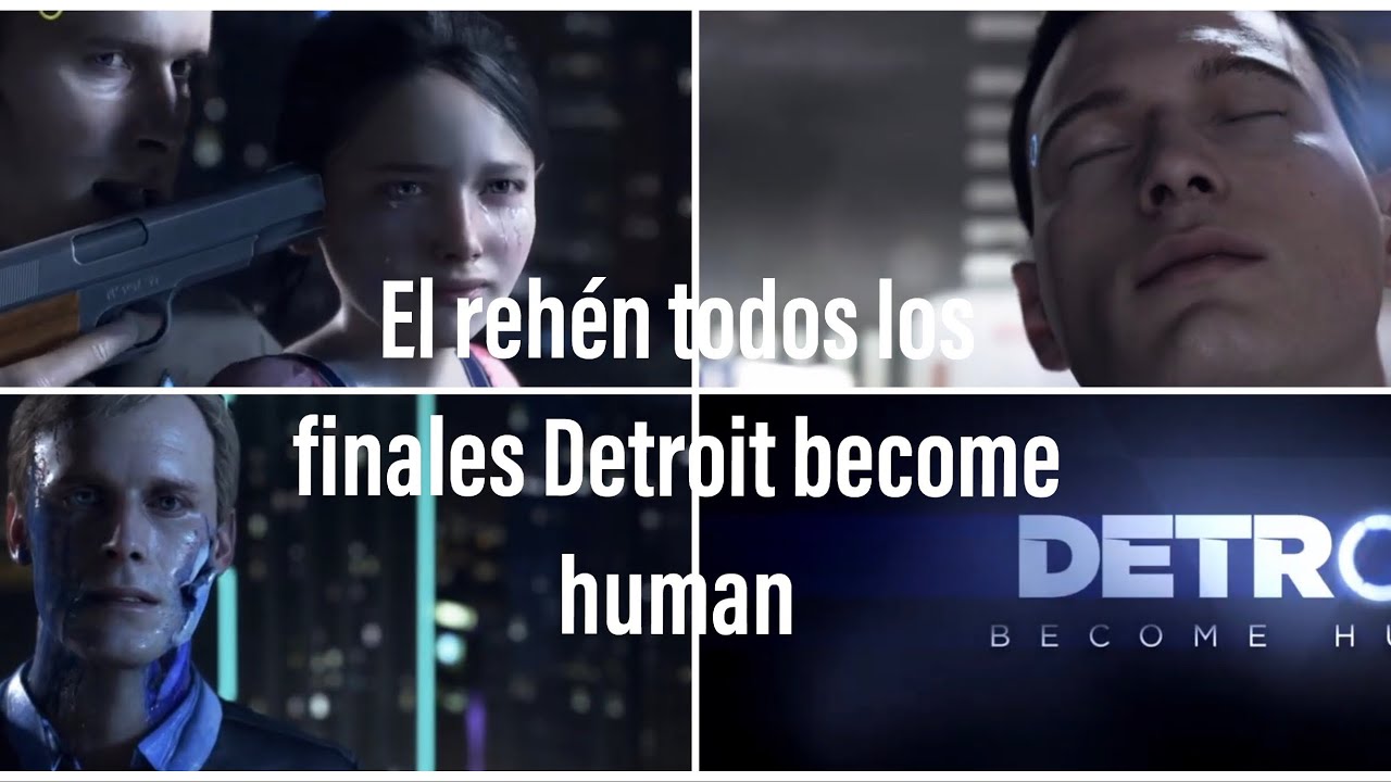 El rehen todos los finales Detroit become human
