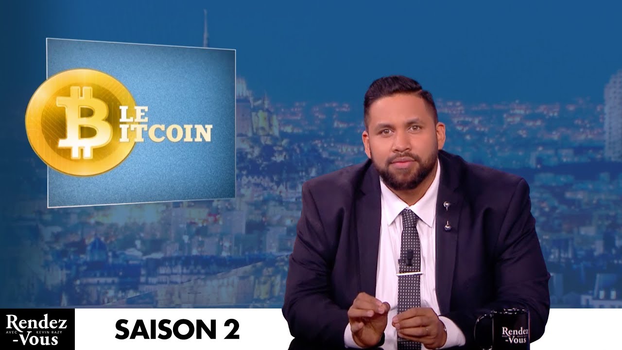 Le Bitcoin - RDV avec Kevin Razy saison 2