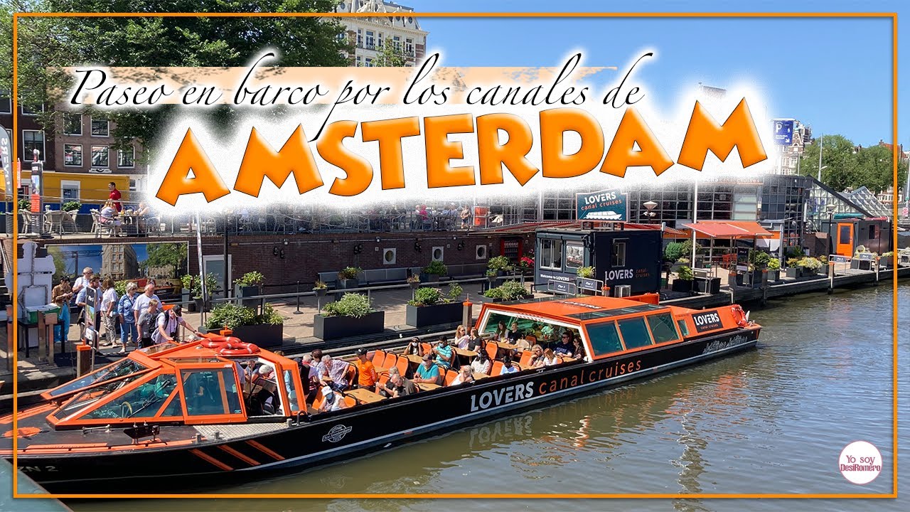 Paseando por los canales de Amsterdam - Holanda - Países Bajos