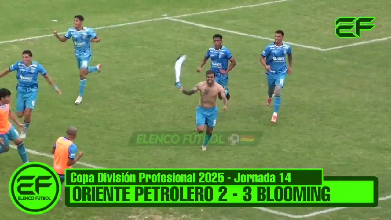 ⚽🇧🇴 Goles: Oriente Petrolero 2 - 3 Blooming | Cl&aacute;sico Cruce&ntilde;o 205