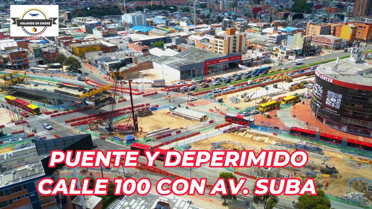 VOLANDO EN DRONE 4K - PUENTE Y DEPRIMIDO CALLE 100 CON AV  SUBA