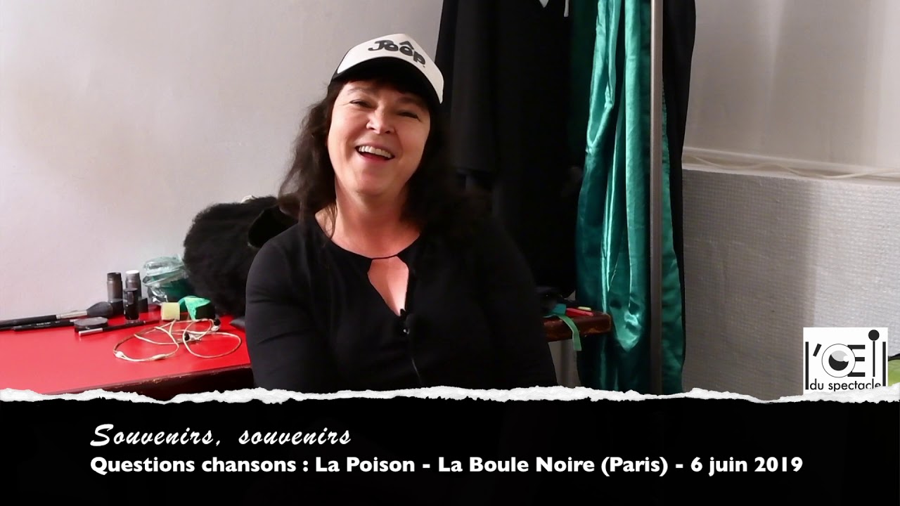 L’Œil du spectacle Interview La Poison - La Boule Noire - 6 juin 2019