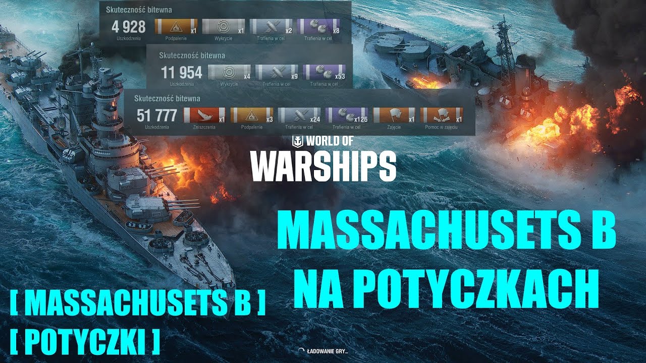 WoWs: #Massachusets_B na potyczkach | World of Warships