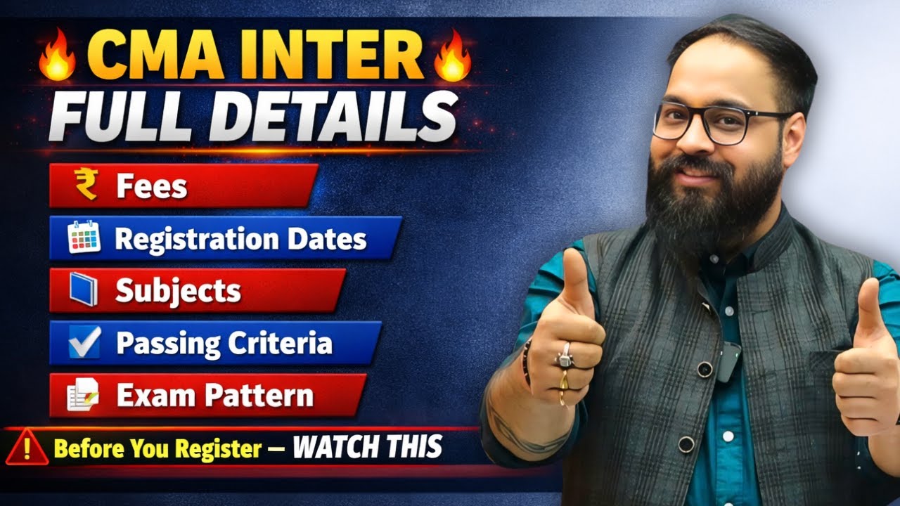 CMA Inter Full Information 2026 | Everything You Must Know Before Registration
