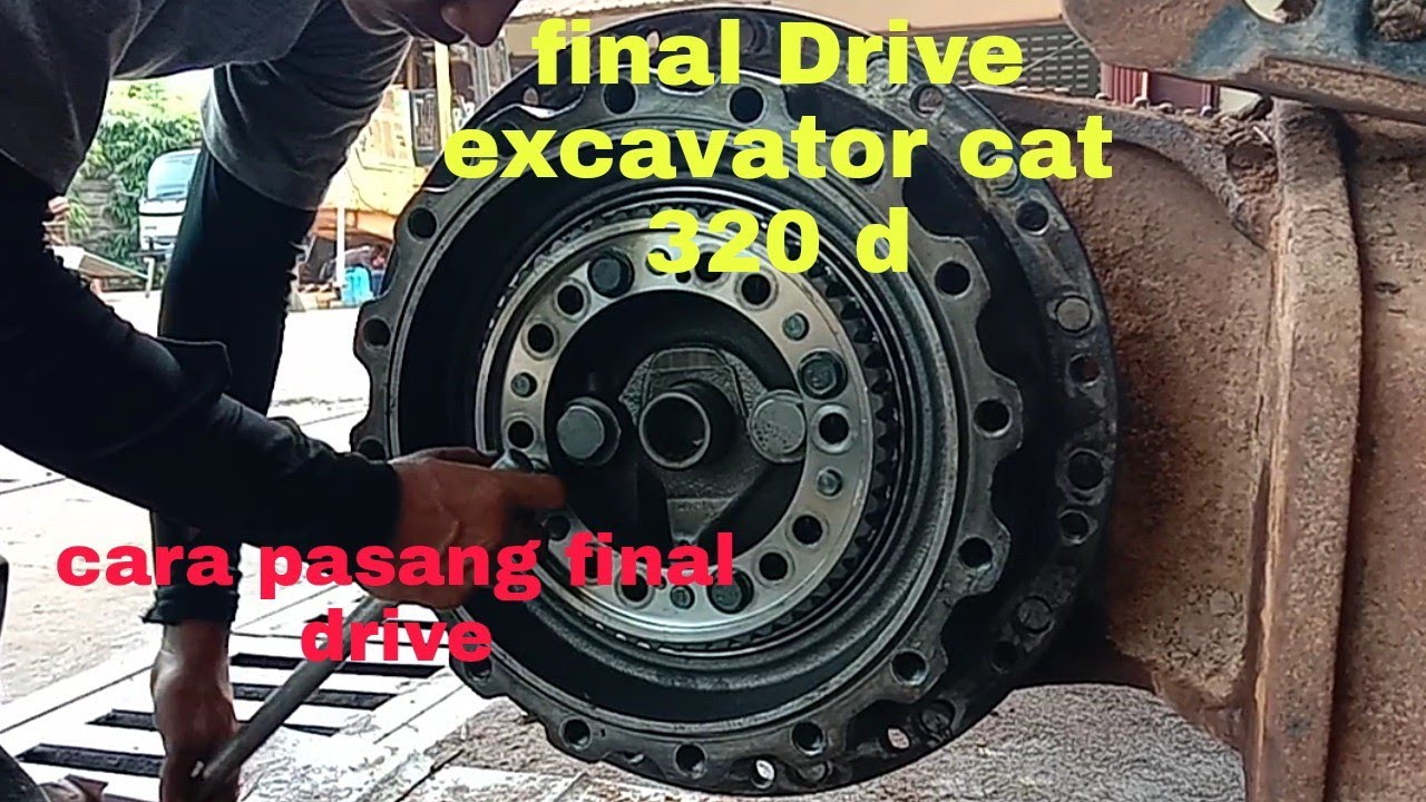 cara pasang final Drive excavator Caterpillar 320 d