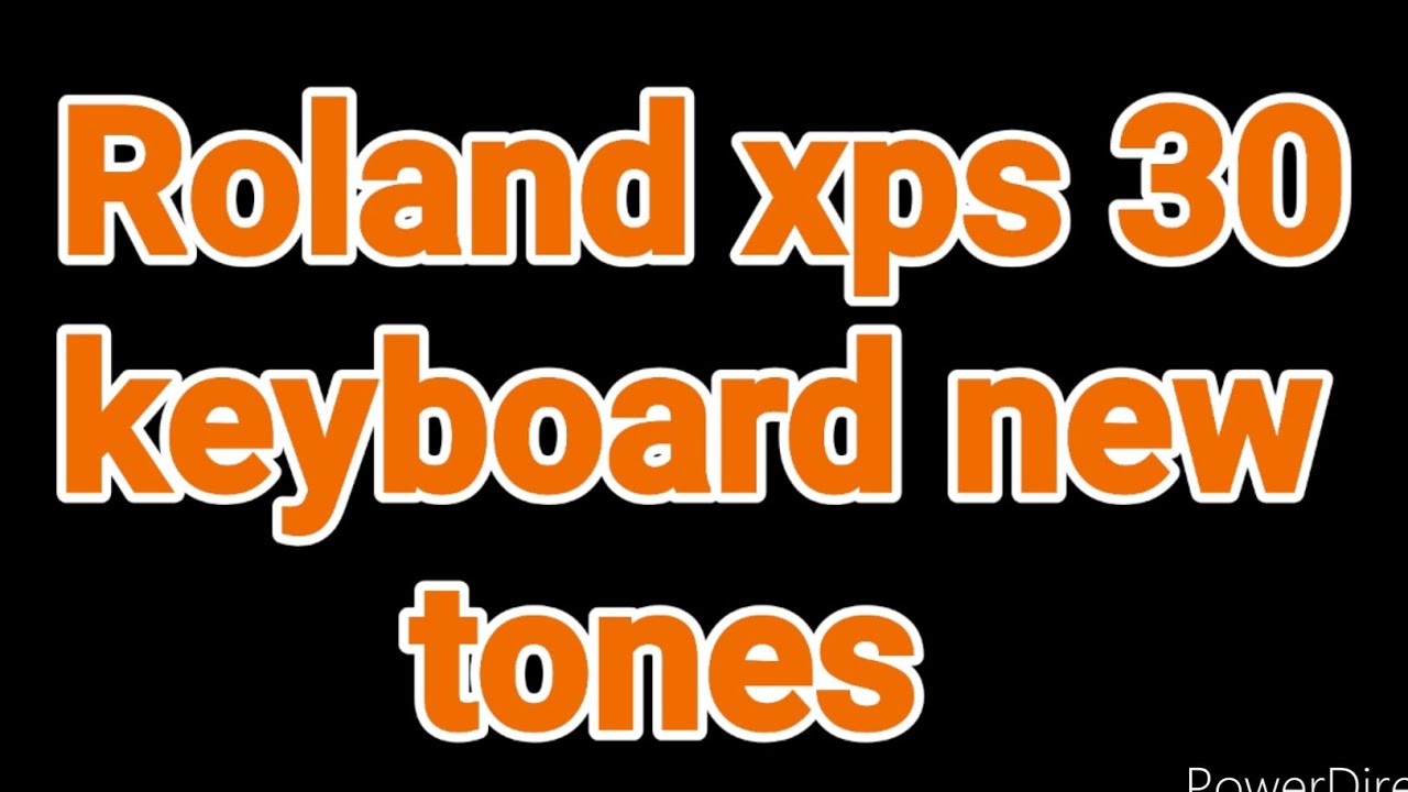 Roland Xps30 keyboard performance tones part 01