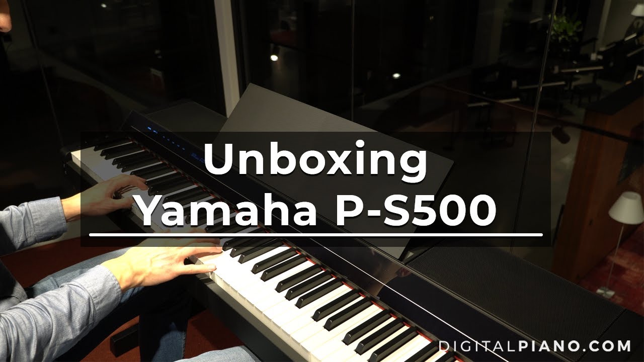 Unboxing and Assembly of Yamaha P-S500 | Digitalpiano.com