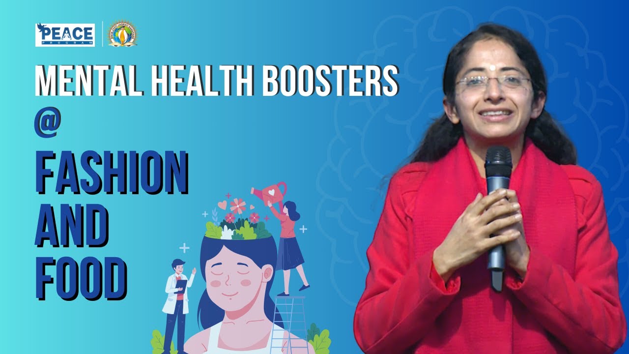 Mental Health Boosters @Fashion & Food | Sadhvi Parma Bharti Ji | PEACE Program | DJJS