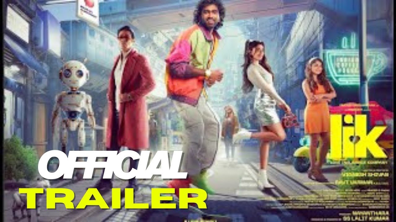 Love Insurance Kompany (LIK) - Official Trailer | Pradeep | Vignesh Shivan | Anirudh 