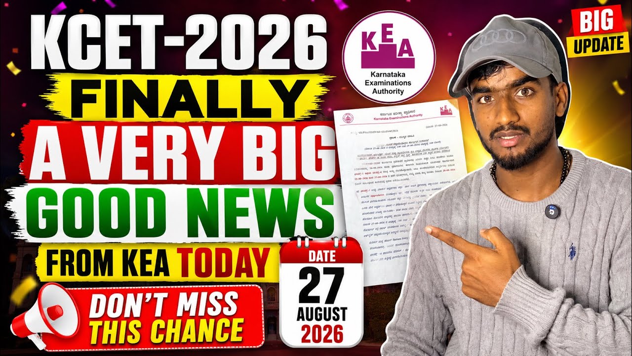 KCET-2026 FINALLY A VERY BIG GOOD NEWS FROM KEA TODAY|DON&rsquo;T MISS THIS CHANCE|KEA UPDATES TODAY||