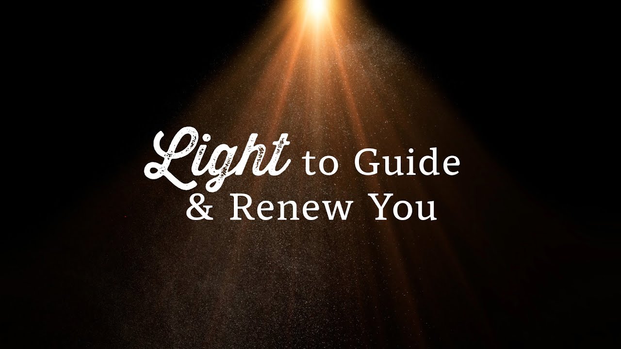 January 4, 2026 -Light to Guide & Renew Us