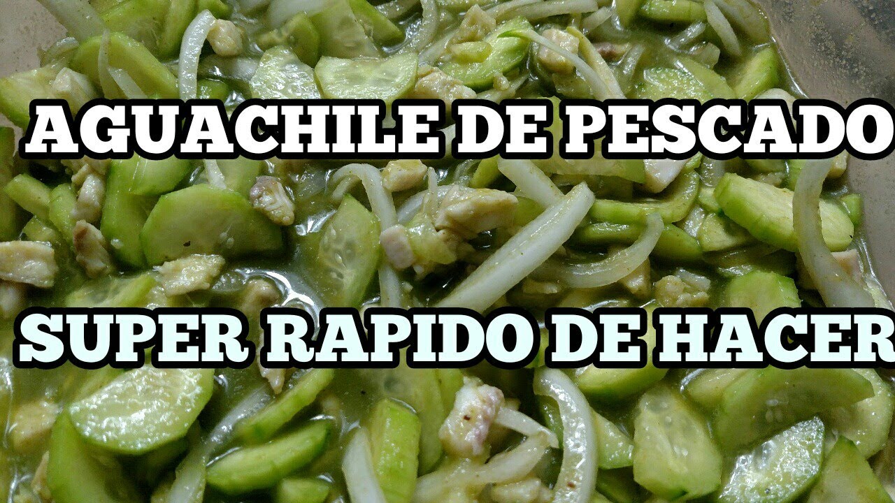 AGUACHILE DE PESCADO | SUPER FACIL Y RIQUISIMO