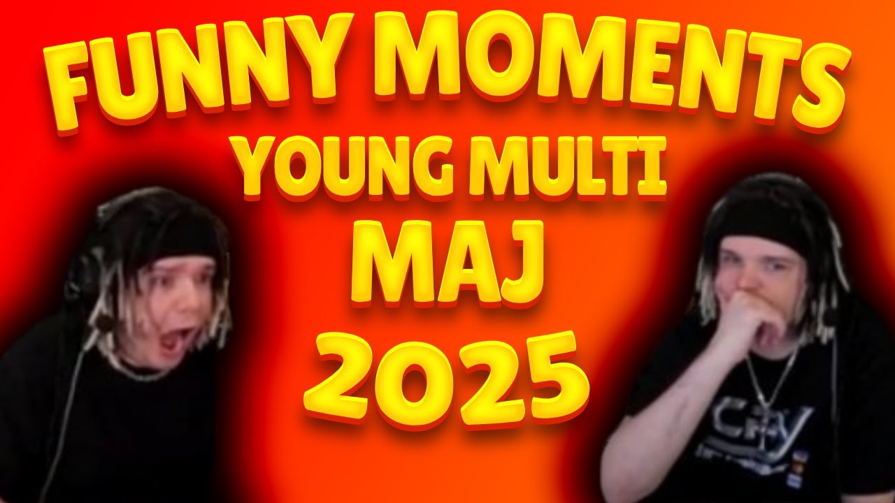 FUNNY MOMENTS YOUNG MULTI MAJ 2025