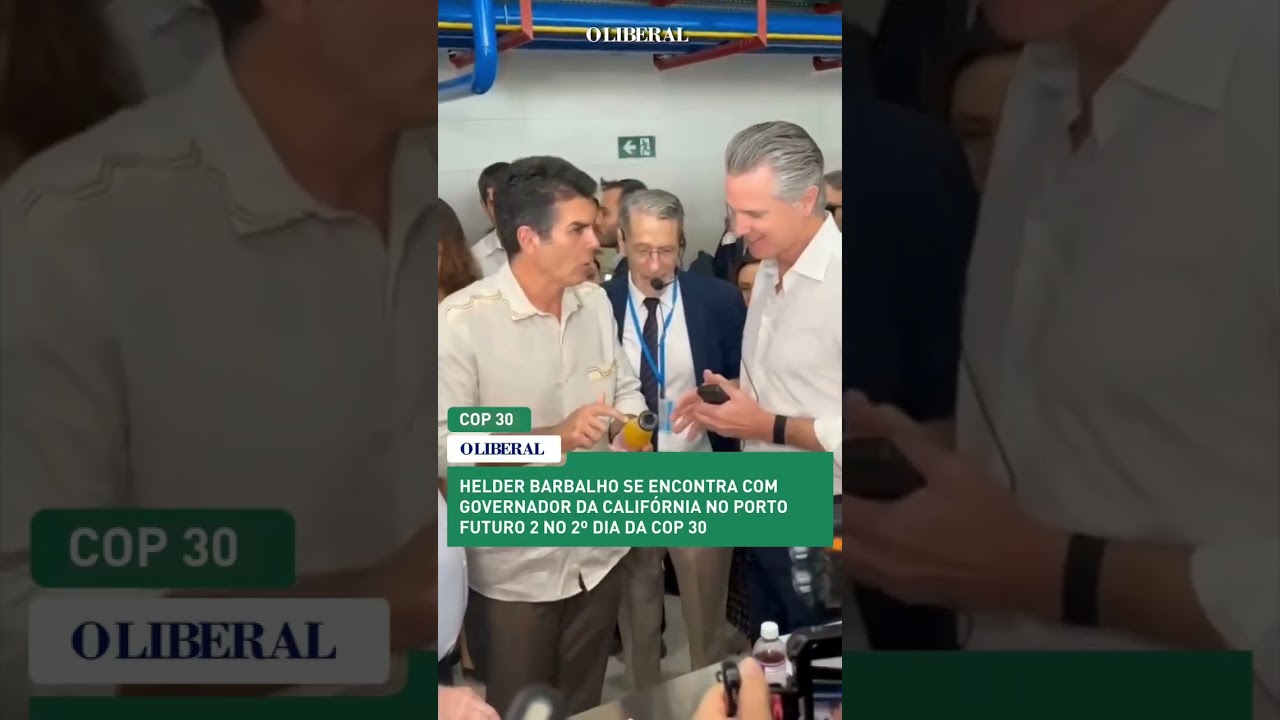 Helder Barbalho se encontra com Governador da Calif&oacute;rnia no Porto Futuro 2 no dia 2&ordm; dia da COP30