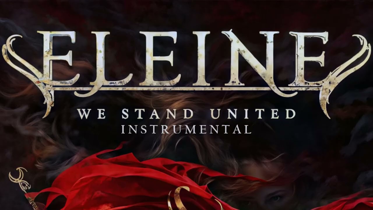ELEINE - WE STAND UNITED (INSTRUMENTAL)