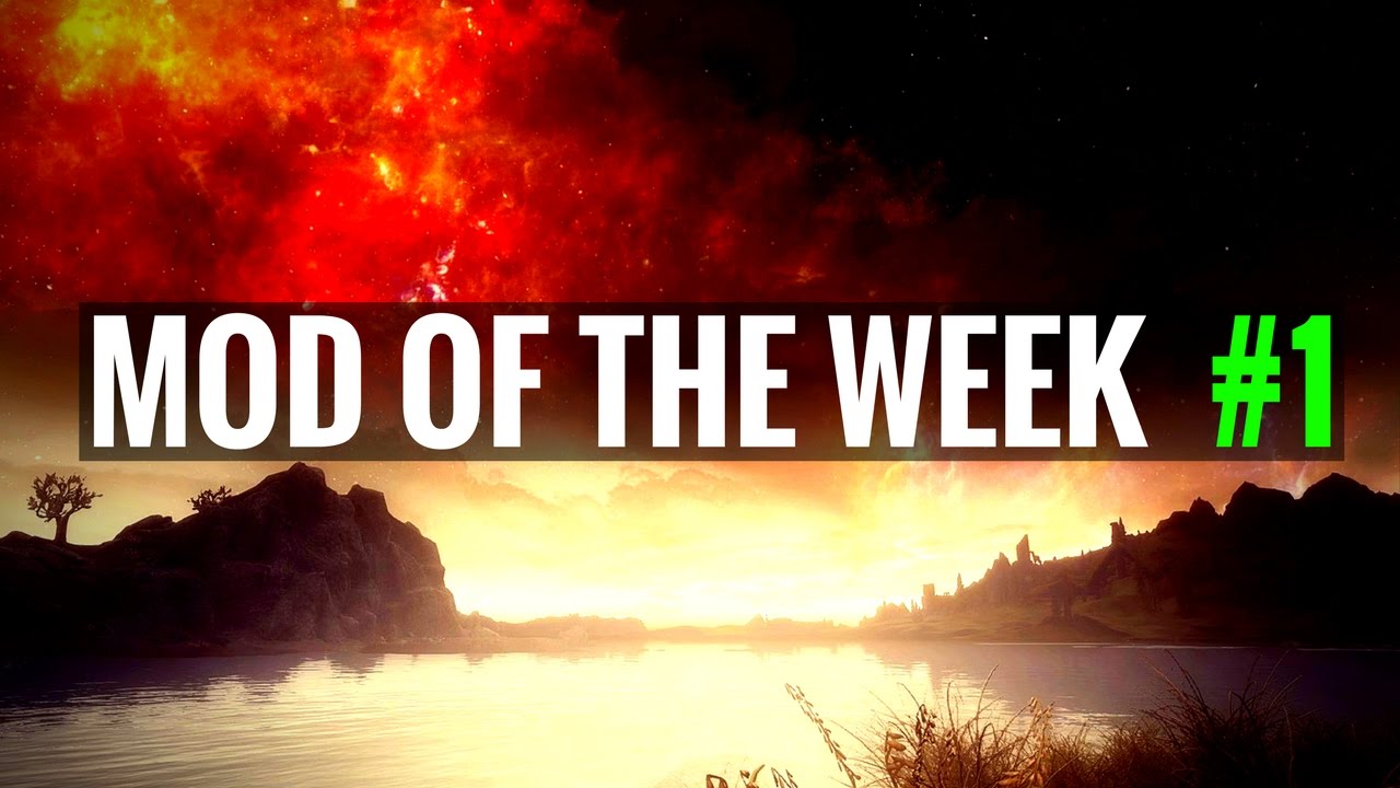Skyrim MOD of the Week #1