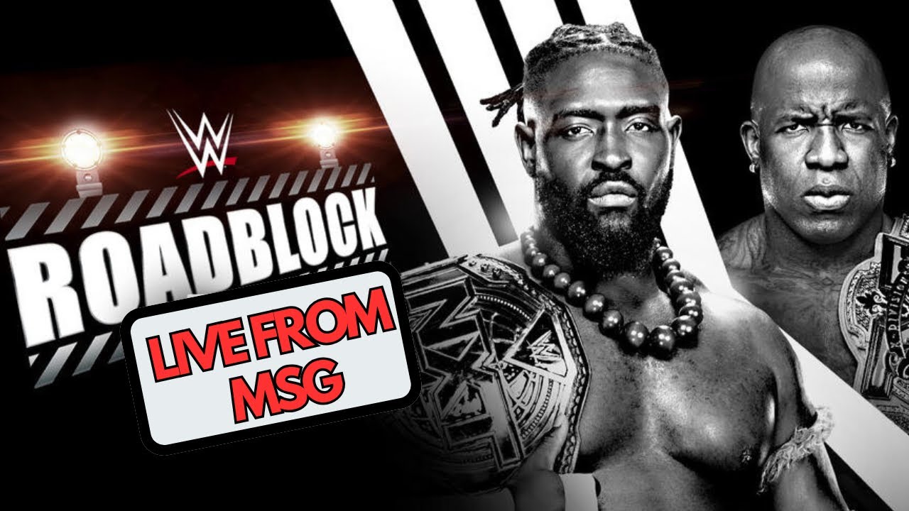 Oba Femi vs Moose NXT CHAMPIONSHIP MATCH - NXT ROADBLOCK LIVE FROM MSG